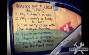 Reasons not to steal this truck – White Trash Repairs