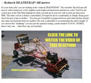 Redneck DEATHTRAP!